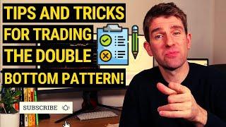 My Tips and Tricks for Trading the Double Bottom Chart Pattern 