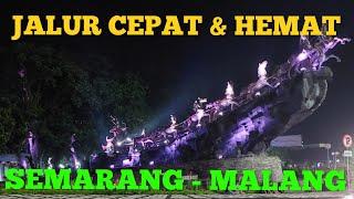 Jalur cepat Semarang Malang part 1