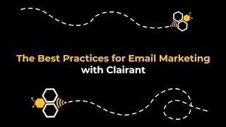 The Best Practices for Email Marketing (Marketing Webinars with Clairant)