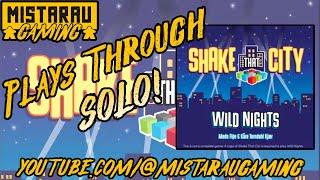 Mista Rau Gaming SOLO! Shake That CIty: Wild Nights