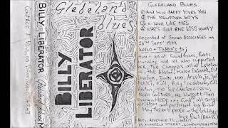 Billy Liberator- And How Daddy Loves You (Glebeland Blues)