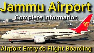 Jammu Airport Entry Gate to Flight Boarding Complete Information