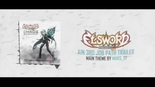 Chaos and Technology (Elsword: Ain 3rd Job Path Trailer Theme) by Maks_SF