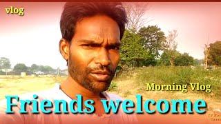 Hello friends welcome kv kismat channel | morning vlog |