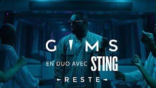 GIMS & Sting - Reste (Clip Officiel)