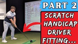 PART 2! SCRATCH HANDICAP DRIVER FITTING - WHICH SHAFT IS BEST? FINE TUNING SWING WEIGHT & LOFT