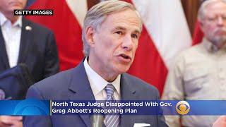 Parker County Judge Says Gov. Abbott's Reopening Plan 'Sucked The Hope Out Of Our Community'