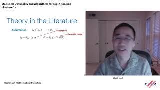 Chao Gao: Statistical Optimality and Algorithms for Top-K Ranking - Lecture 1