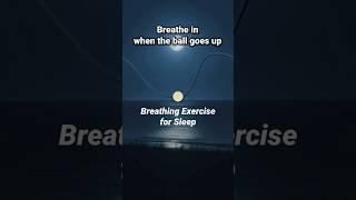 Breathing Exercise for Sleep: 4-8