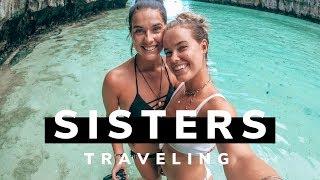 1 MONTH IN THE PHILIPPINES - SISTERS TRAVELING