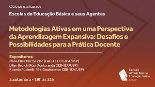 Minicurso: Metodologias Ativas em Perspectiva da Aprendizagem Expansiva: Desafios e Possibilidades