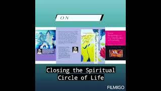 Book Series: Closing the Spiritual Circle of Life