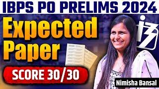 IBPS PO PRELIMS | MOST EXPECTED PAPER | SCORE 30/30 | BANK EXAMS |  NIMISHA BANSAL