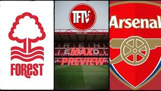 Arsenal Nottingham Forest | premier league | fan preview | feat max