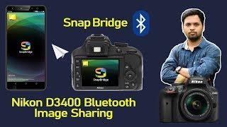 How to connect Nikon D3400 with Android phone