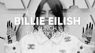 Billie Eilish - Lunch (Tim Hox Remix) [TECH HOUSE]