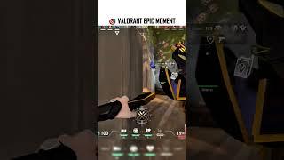  VALORANT EPIC MOMENT  #valorant #shorts