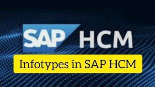 Infotypes in SAP HCM #Personnel Administration Configuration #SAP HCM #SAP Technologies