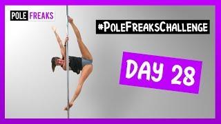 PoleFreaks Challenge: Day 28