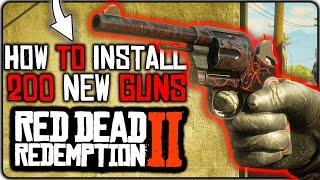 How To Install 200 New Guns in RDR2 || Mega Smoak's Arsenal Weapon Mod