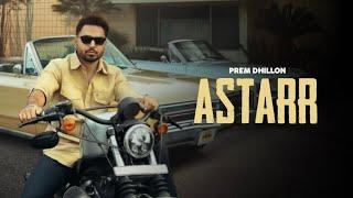 ASTARR - Prem Dhillon (OFFICIAL VIDEO) Cheetah | Latest Punjabi Songs 2024