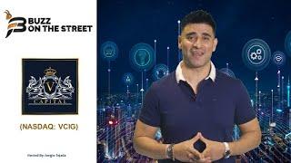 “Buzz on the Street” Show: VCI Global Limited (NASDAQ: VCIG) Form Strategic Alliance