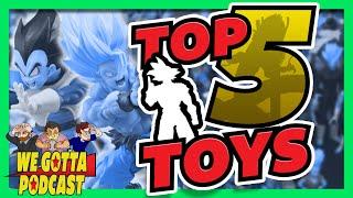 Our FAVORITE Dragon Ball Toys! - We Gotta Podcast 075