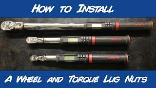 How to install a Wheel and Torque Lug Nuts