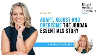 Adapt, adjust and overcome, the Jordan Essentials story