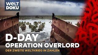 D-DAY - Alliierte Invasion in der Normandie | Der Zweite Weltkrieg in Zahlen 7 - WELT HD DOKU