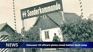 Holocaust: SS officer's photos reveal Sobibor death camp