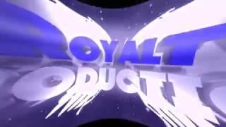 Royalty Productions Intro