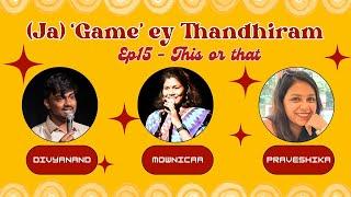 Jagamey Thandhiram - Ep15 This or that ft. Divyanand, @mownicaamanicomic  @praveshikakumar2415