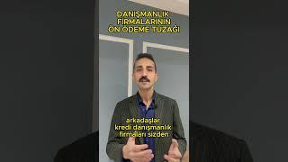 DANIŞMANLIK FİRMALARININ RAPOR PARASI TUZAĞI ( KİMSEYE ÖN ÖDEME YAPMAYIN PARANIZI KAPTIRMAYIN)