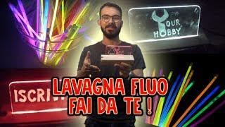 LAVAGNA FLUO FAI DA TE