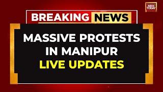 Manipur Violence  Live Updates | Clashes Erupts In Manipur | Imphal Protests Breaking News