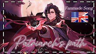 Yiling Patriarch (Wei Wuxian) FANMADE SONG ~ Patriarch's path ||MDZS||《ENGLISH SONG》