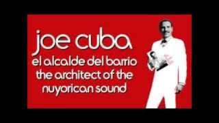 La Malanga Brava -  JOE CUBA &  CHEO FELICIANO