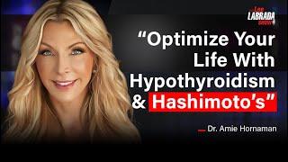 Ep 26 Dr Amie Hornaman : Conquering Hypothyroidism & Hashimoto's | How to Live with Thyroid Issues