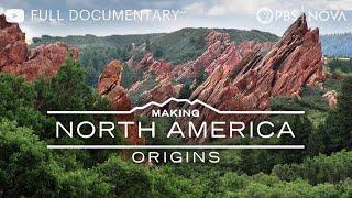 Making North America: Origins | Full Documentary | NOVA | PBS