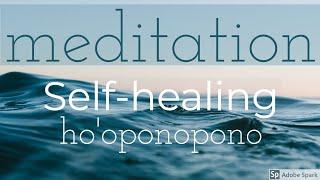 ASMR Guided meditation: Self-healing through Ho'oponopono meditation. Softly spoken, not whispered.