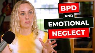 Does childhood emotional neglect cause BPD?  (borderline personality disorder)