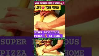 #MAKE SUPER PIZZA AT HOME 7 #healthy #Fun #Happy #family #world #youtubeshorts