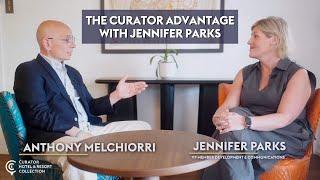 CURATOR HOTEL AND RESORT: Interview with Jennifer Parks