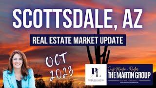 Scottsdale Real Estate Market Update: October 2023 | Dusti Martin - Scottsdale Realtor