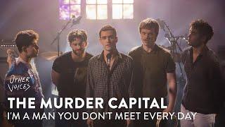 The Murder Capital - I'm a Man You Don't Meet Every Day (The Pogues) | Live at Other Voices (2023)