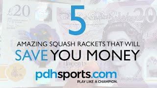 Five amazing squash rackets that will save you money from pdhsports.com!