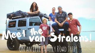 MEET THE VAN STRALENS // 2 YEARS FULL-TIME RV'ING/JEEP OVERLANDING