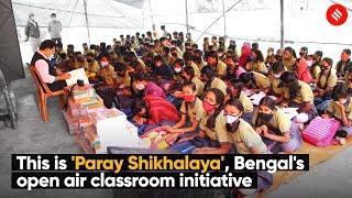 This is 'Paray Shikhalaya', Bengal's Open Air Classroom Initiative