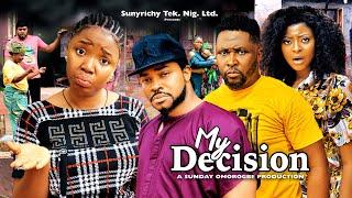 MY DECISION (2023 Full Movie) ONNY MICHAEL, EKENE UMENWA, MALEEK MILTON 2023 Latest Nollywood Movie